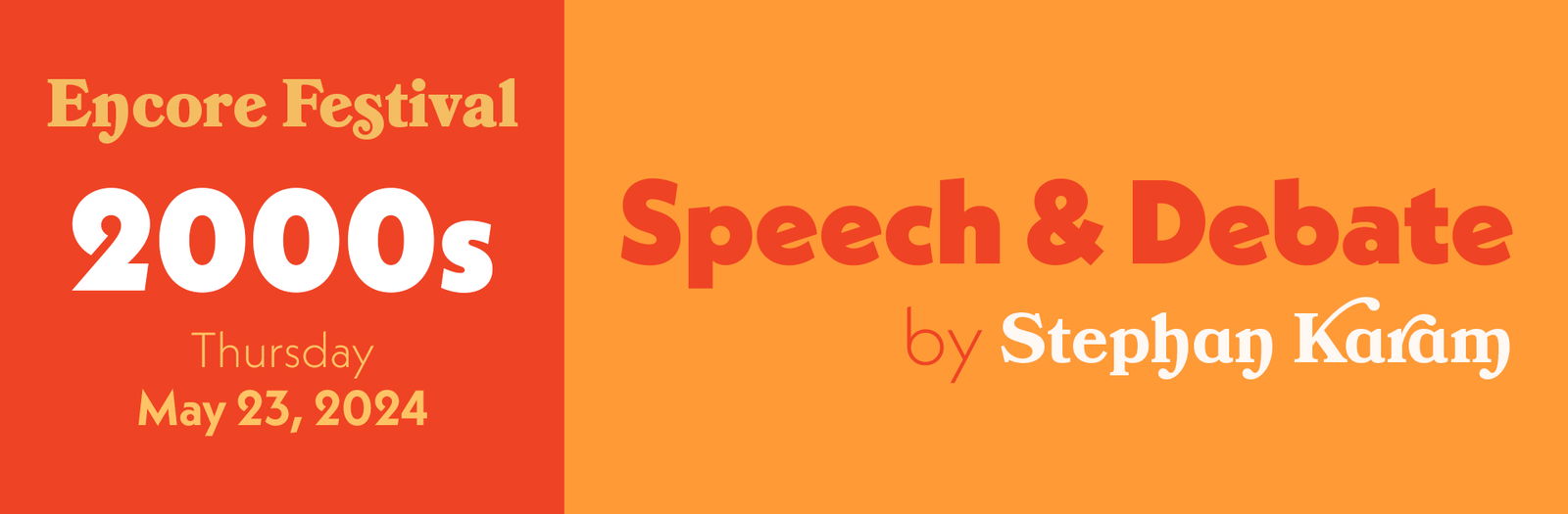 Encore Festival: Speech & Debate